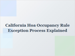 Understanding California Hoa Occupancy Rule Exceptions