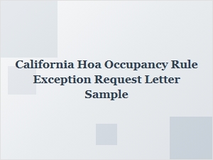 Sample Letter to Request Hoa Occupancy Rule Exception in California