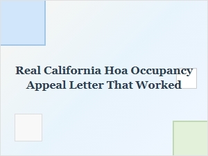 How a Real California Hoa Occupancy Appeal Letter Won Approval